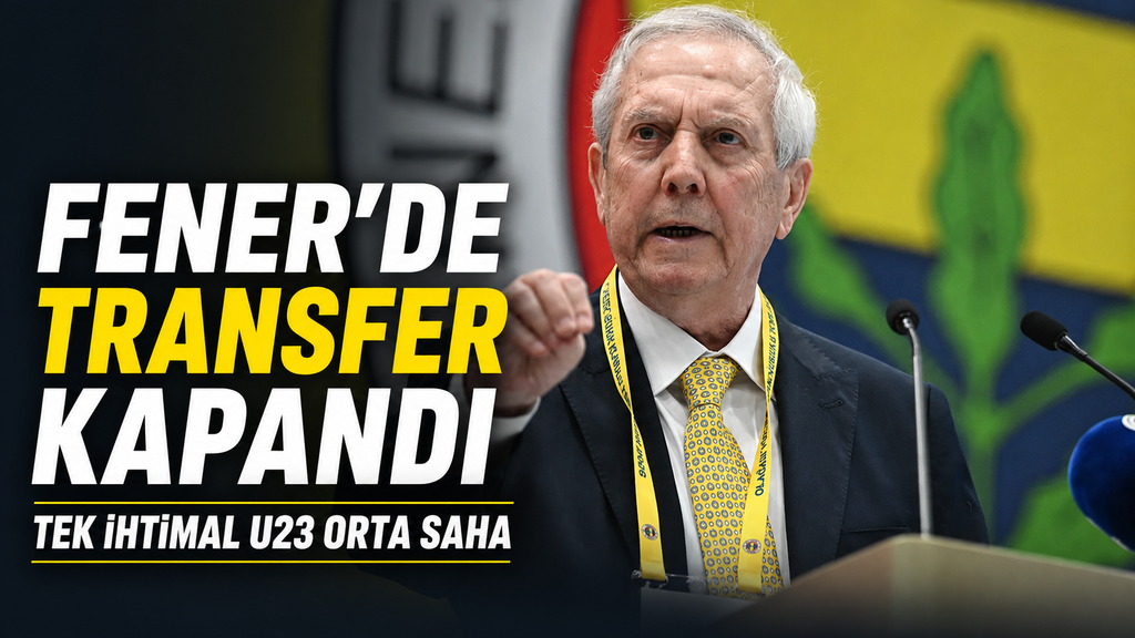 Fenerbahçe transfer sezonunu kapattı