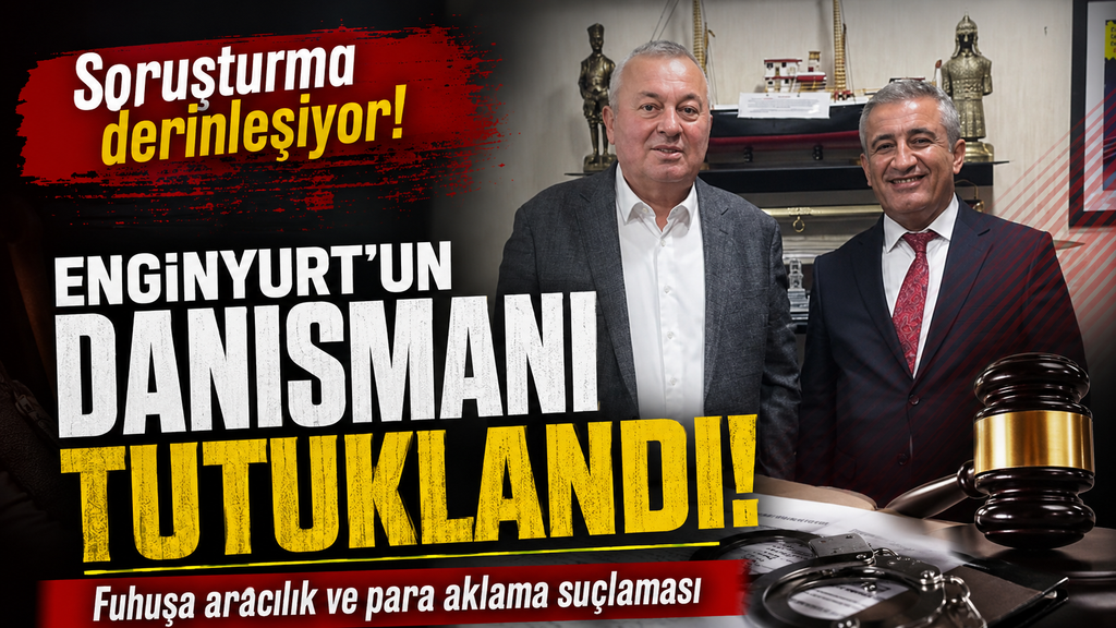 Enginyurt’un danışmanı tutuklandı
