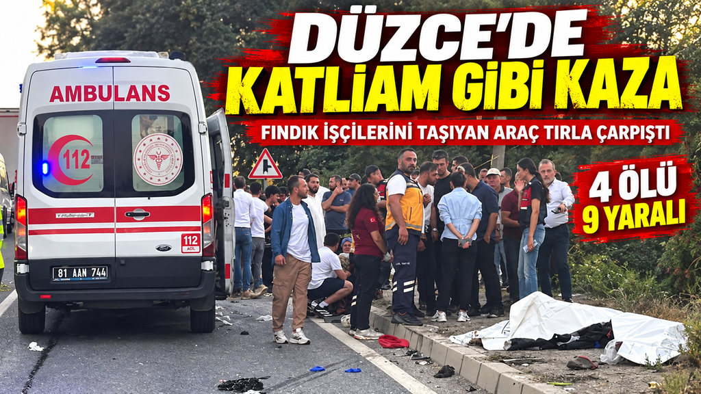 Düzce’de trafik faciası: 4 ölü, 9 yaralı