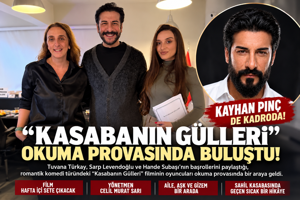 “Kasabanın Gülleri” Okuma Provasında Buluştu! Kayhan Pinç de Kadroda